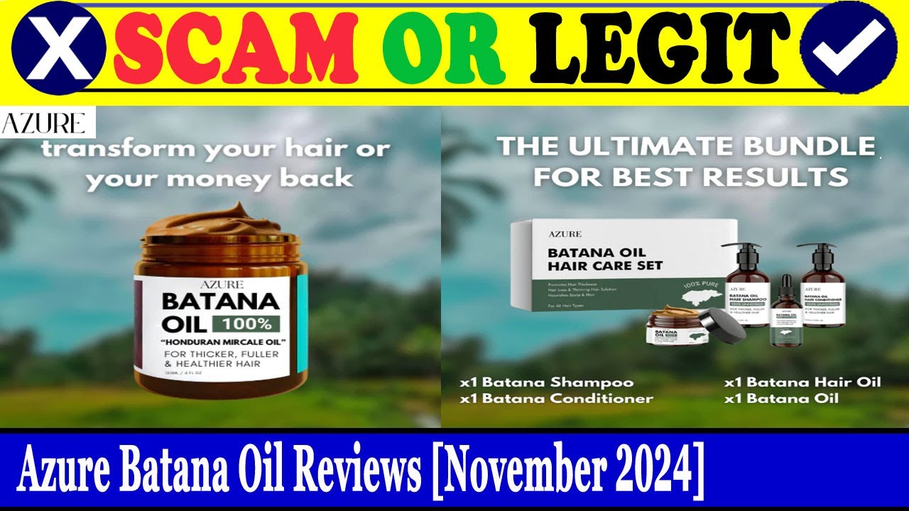 Azure Batana Oil Reviews (Oct 2024) Is This A Real Or A Fake Product