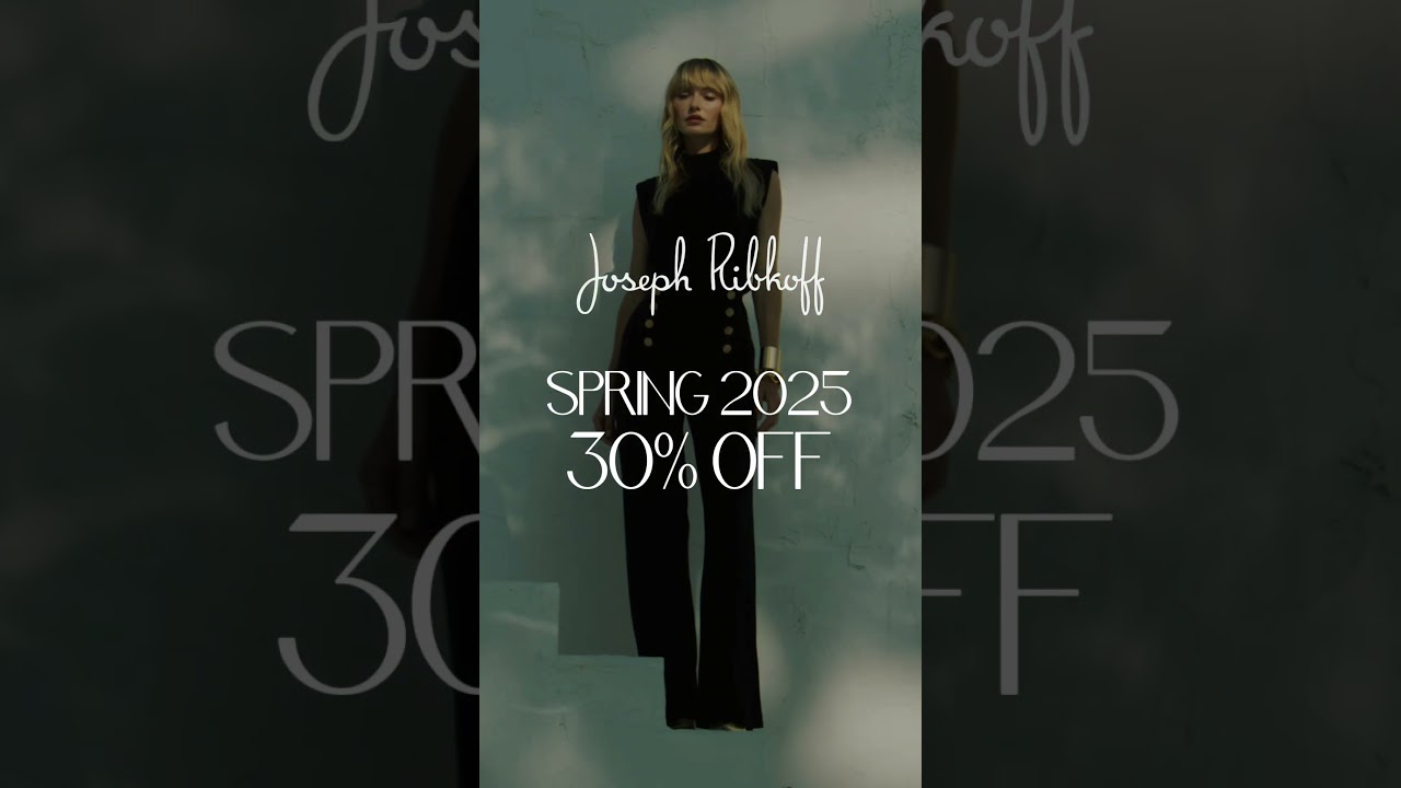 30% OFF JOSEPH RIBKOFF SPRING STYLES