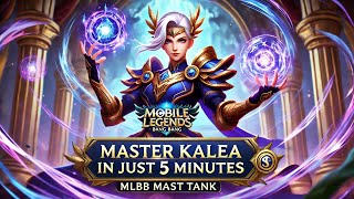 🔥MLBB KALEA FULL GUIDE💥Explained Skill Mechanics & Passive💥Best Build & Emblem💫& KALEA Rank Gameplay