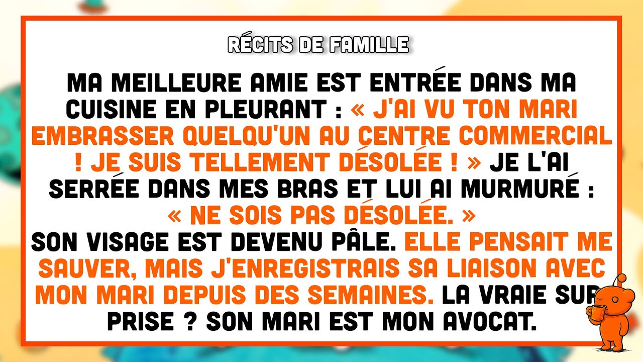 Ma meilleure amie a dit : « Ton mari te trompe. » Mais la vérité était bien pire, car elle était...
