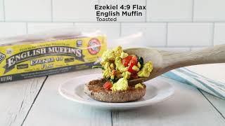 Ezekiel 4:9 Sprouted Flax English Muffins Three Ways | Food For Life