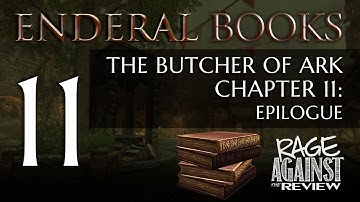 Enderal (Skyrim Mod) Book Audio - The Butcher of Ark - Chapter 11: Epilogue