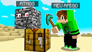 ATHOS ficou ESCONDIDO para TROLAR AMIGO no minecraft