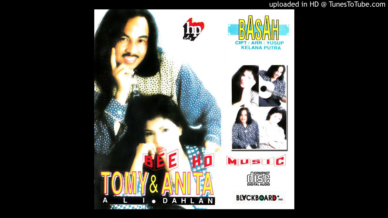 Basah | Tommy Ali Ft. Anita Dahlan Cipt. Yusuf Kelana Putra