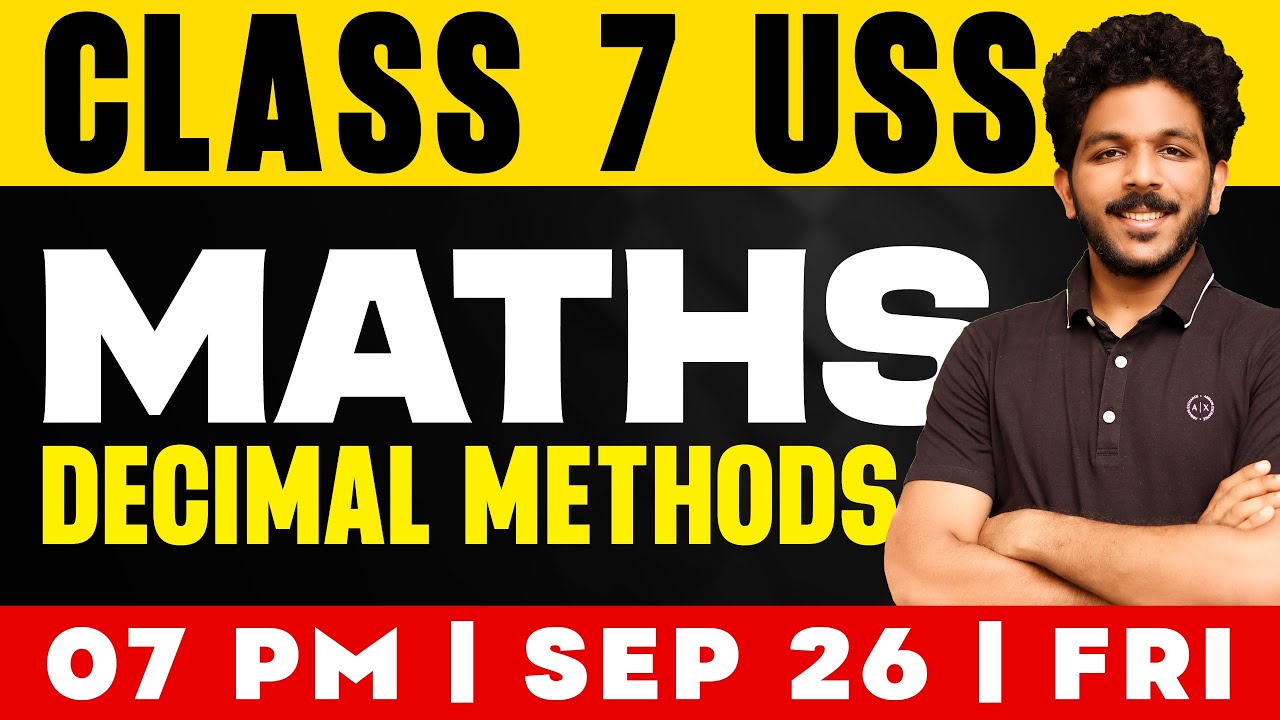Class 7 USS | Maths |Decimal Methods | Important Questions | Exam Winner