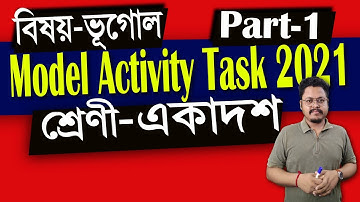 Class 11 Geography Model Activity Task Part-1 / Class Eleven Geography  Activity Task 2021-22/ WBBSE