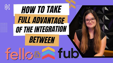 Taking Full Advantage of the Integration Between Fello & Follow Up Boss