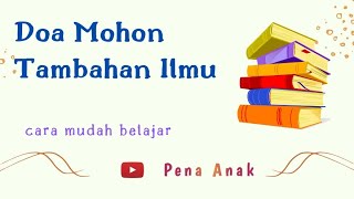 Doa Mohon Tambahan Ilmu