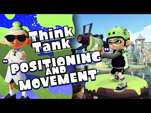 Splatoon Positioning and Movement - ThInk Tank - Nintendome - Feat. Splatoon FiveLeafClover