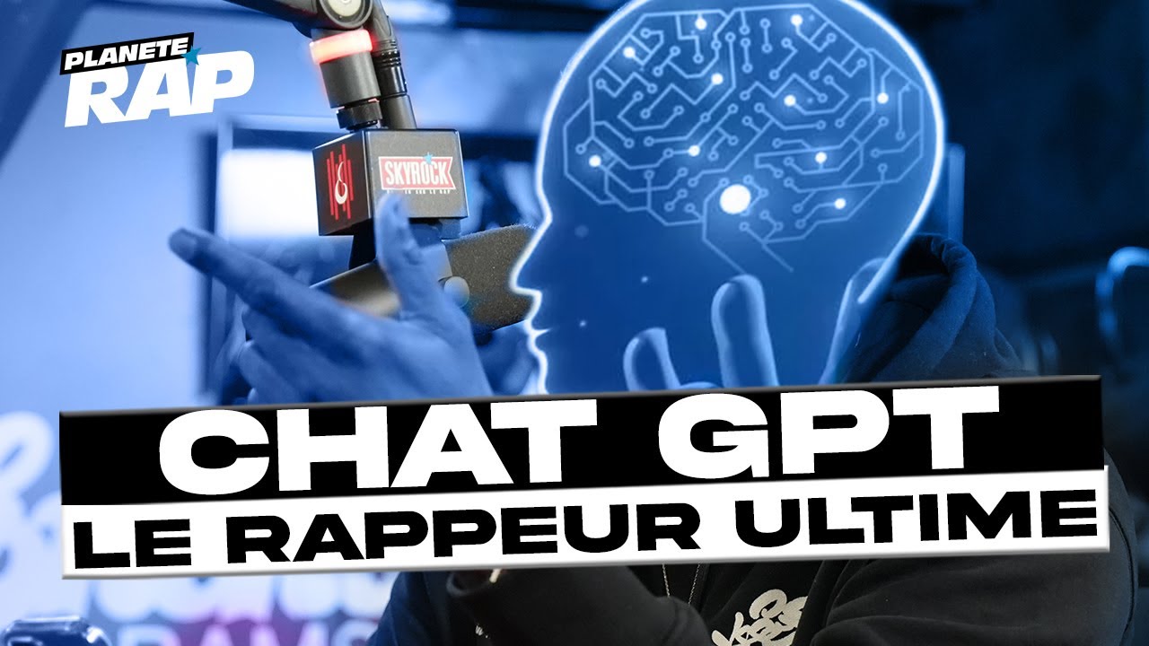 CHAT GPT, LE RAPPEUR ULTIME ! #PlanèteRap - YouTube
