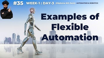 #35 Examples of Flexible / Programmable Automation ? #ashokreddy