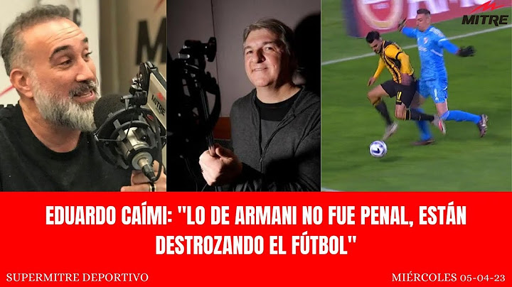 Caími: "Lo de Armani no fue penal" [Super Mitre -05-04-23-]