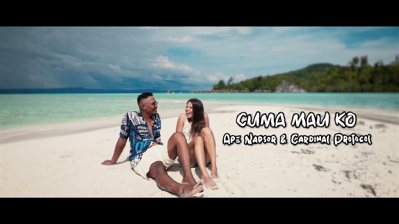 CUMA MAU KO - Ape Napsor & Cardinal Protocol (Official Music Video)