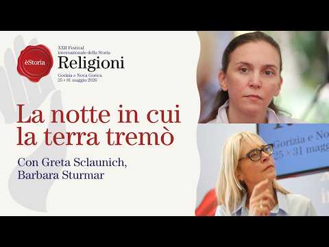 "La notte in cui la terra tremò". Con Greta Sclaunich e Barbara Sturmar