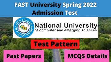 FAST University All Campuses Admission Test 2022 |  Test Pattern | Past Papers