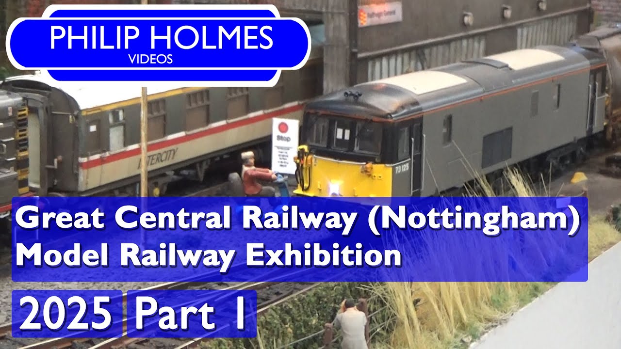 Great Central Railway Nottingham Model Railway Exhibition 2025 Part 1