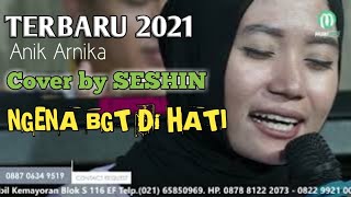 LUWIYAN DEMEN (ANIK ARNIKA)-SESHIN-JEMBRONG BEKEN SAWER ONLINE TANGGAL 17 JUNI 2021