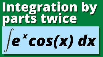 HOW TO USE INTEGRATION BY PARTS TWICE | How to find the integral of e^x cos(x) dx