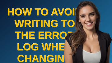 Dba: How to avoid writing to the error log when changing instance configuration?