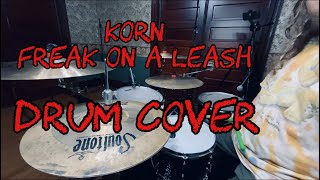 Korn - Freak On a Leash - DRUM COVER