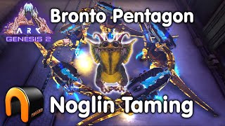 ARK NOGLIN TAMING With BRONTO Pentagon #ARK