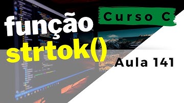 Curso de Programação C | Como dividir uma String em tokens com a função strtok()? | aula 141