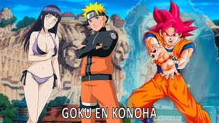 GOKU EN EL MUNDO DE NARUTO | CAPITULO 2 | GOKU EL SER MAS PODEROSO