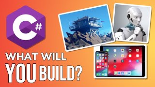 Awesome Things You Can Build With C#  | Why Learn C# ?