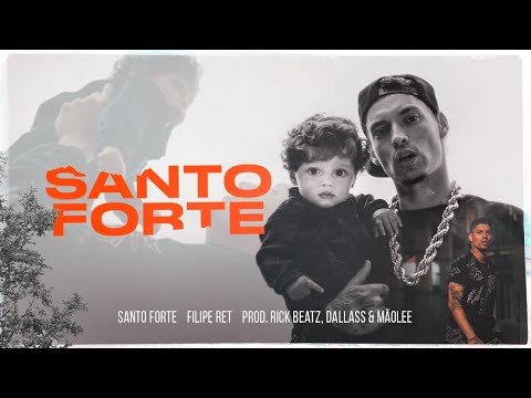 Filipe Ret "SANTO FORTE" 🕯 (pd. Rick Beatz/Dallass/Mãolee)