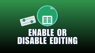~ FAST TRACK How To Disable Editing On Google Sheets  How Enable Or Disable Editing On Google Sheets