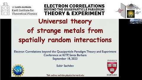 Universal theory of strange metals from spatially random interactions  ▸  Subir Sachdev (Harvard)