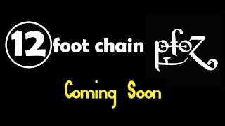 PFOZ & 12footchain - something awesome is about to happen