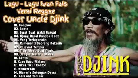 UNCLE DJINK VERSI REAGGE FULL ALBUM