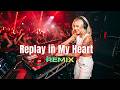 Replay In My Heart Lightning Music Remix Dance Remix Song 2026