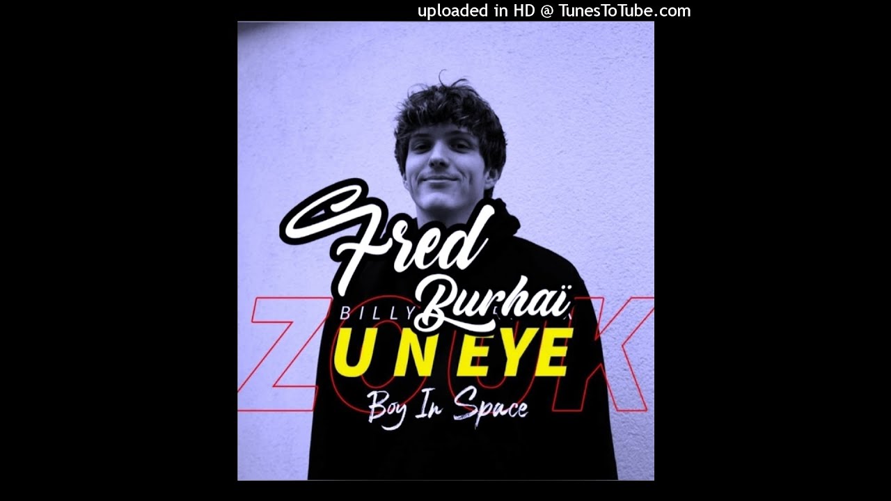 🍁DJ BILLYBOY Ft Boy In Space - U n Eye [Zouk Remix 2020]🍁