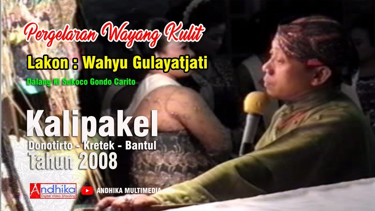 WAYANG KULIT KI SUKOCO GONDO CARITO ( Alm )  LAKON WAHYU GULAYATJATI || Rec. 2008