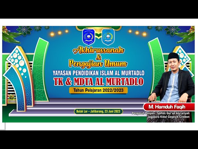 LIVE Akhirussanah u0026 Pengajian TK u0026 MDTA  AL - MURTADLO class=