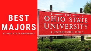 Best Majors at Ohio State 2021