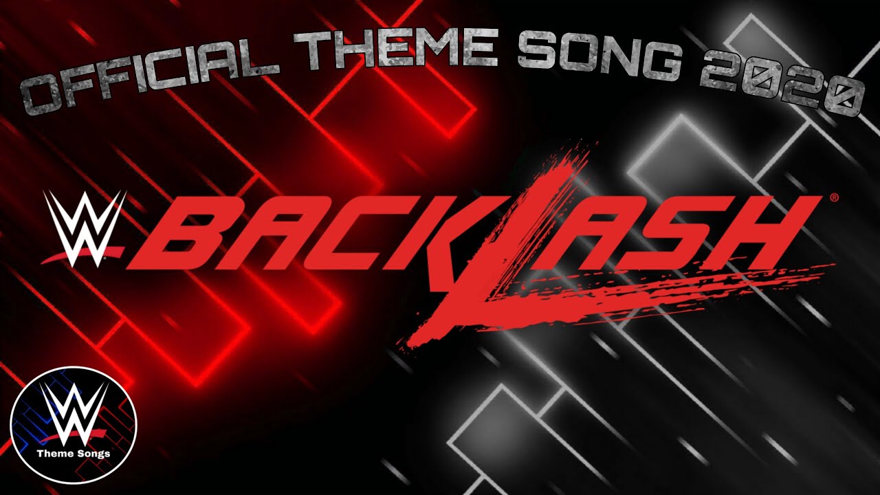 WWE Backlash 2020 Official Theme Song "The Greatest Show" YouTube