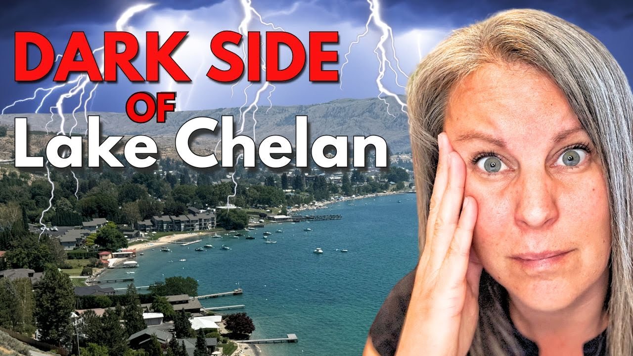 People Regret Moving to Lake Chelan. Here's the Reality!