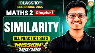 Similarity Class 10 Maths 2 One Shot | Maths 2 Chapter 1 All Practice Sets SSC Board 2027 Pravin Sir