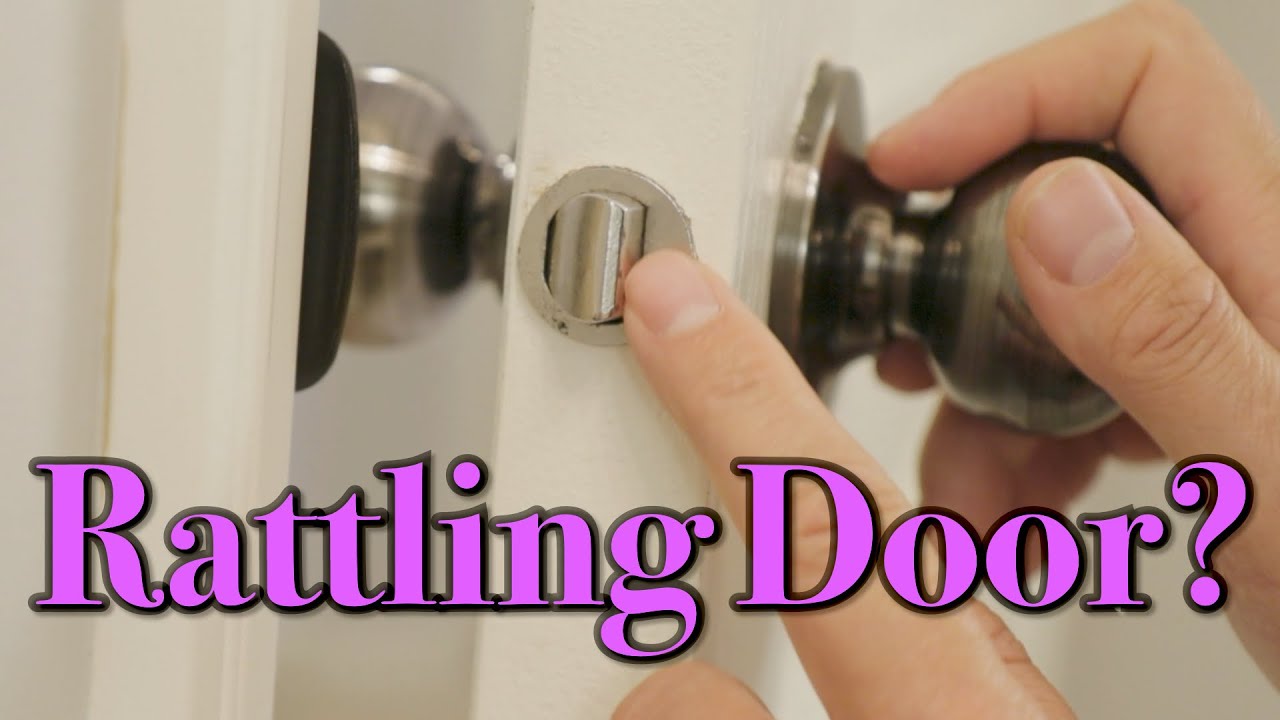 Simple Fix For A Rattling Door YouTube simple-fix-for-a-rattling-door-youtube