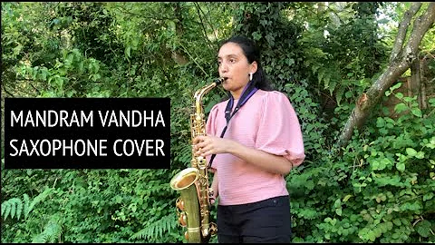 Mandram Vandha | Saxophone cover | Shruthi Anand