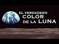 El Verdadero Color de la Luna