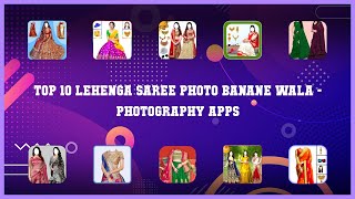 Top 10 Lehenga Saree Photo Banane Wala Android Apps screenshot 2