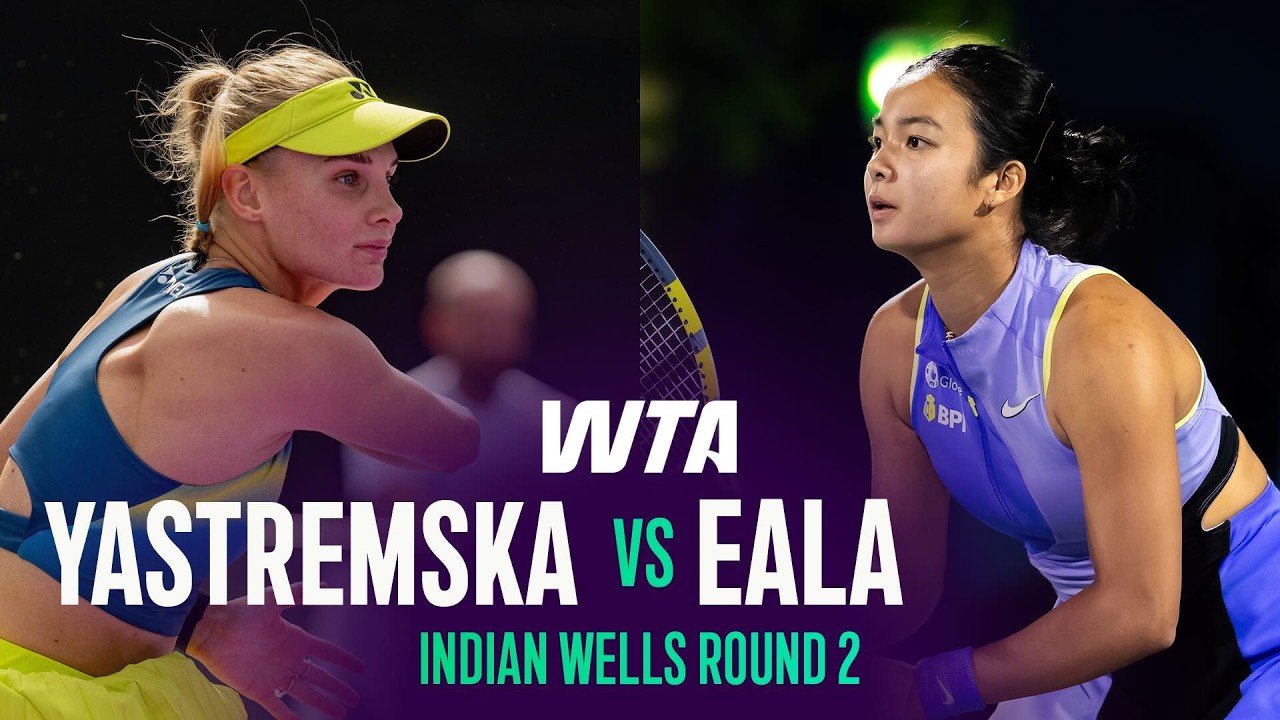 Dayana Yastremska vs. Alexandra Eala | 2026 Indian Wells Round 2 | WTA Match Highlights