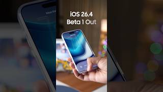 Ios 26.4 Beta 1 Is Here