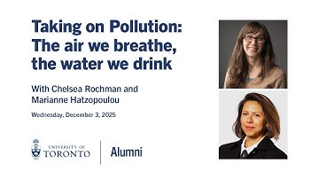 “Taking on Pollution” with Marianne Hatzopoulou and Chelsea Rochman — Community Event in Bay Area