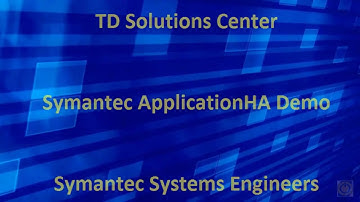 Symantec ApplicationHA Demo