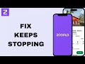 How To Fix And Solve Keepe Stopping On Zoopla App | Step By Step